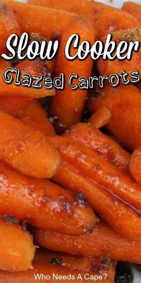 Thanksgiving Sides Crockpot, Sides Crockpot, Slow Cooker Carrots, Crockpot Glazed Carrots, Crockpot Carrots, Slow Cooker Vegetable Recipes, Easy Vegetable Dishes, Carrots Slow Cooker, Carrot Recipes Side Dishes