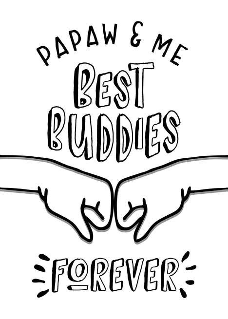 Papaw Birthday from Grandchild - Papaw & Me, Best Buddies Forever card Papa Birthday Card, Grandson Quotes, Grandpa Quotes, Happy Birthday Papa, Hand Lettering Styles, Best Buddies, Grandpa Birthday, Son Quotes