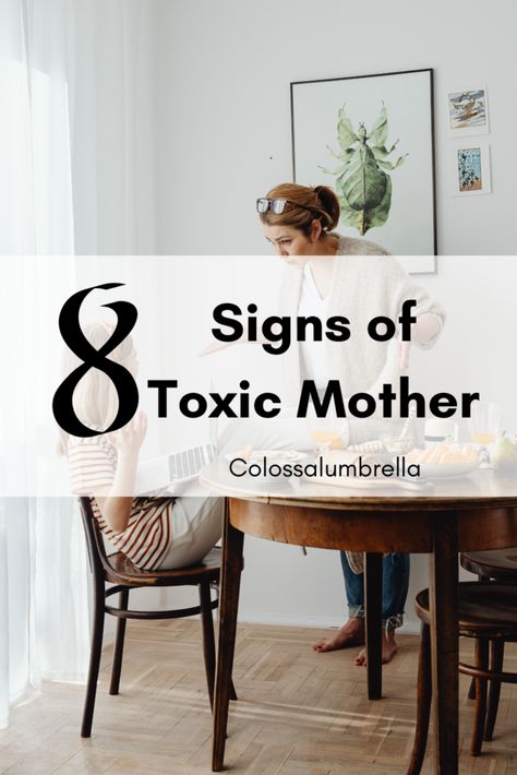 Toxic Mothers Signs, How To Mother Yourself, When Parents Are Toxic, Selfish Parents, Toxic Mother, Toxic Parent, Mother Culture, Message For Mother, Toxic Parents