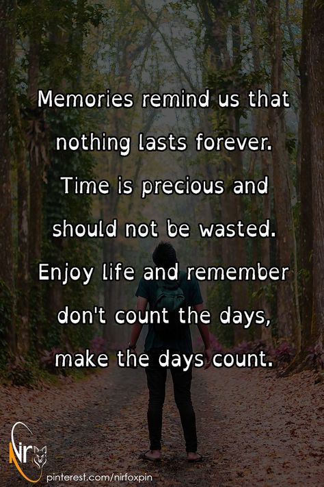 Good Times Quotes, Understanding Quotes, Time Is Precious, Nothing Lasts Forever, Time Quotes, Enjoy Life, Quote Of The Day, Positive Quotes, Life Quotes