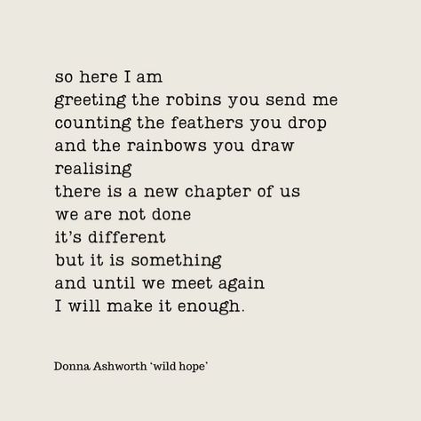 Donna Ashworth | A little snippet from a larger piece in ‘wild hope’ about the new chapters after loss. They can be beautiful too xx From, WILD HOPE… | Instagram Donna Ashworth, We Meet Again, Be Beautiful, New Chapter, Enough Is Enough, Life Lessons, Instagram A, Log In, Log