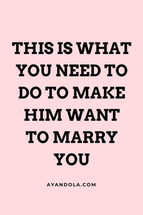 This is what you need to do to make him want to marry you The Perfect Girlfriend, Make Him Chase You, Make Him Miss You, Healthy Relationship Tips, Crazy About You, Getting Him Back, Make A Man, Happy Relationships, Still Love You