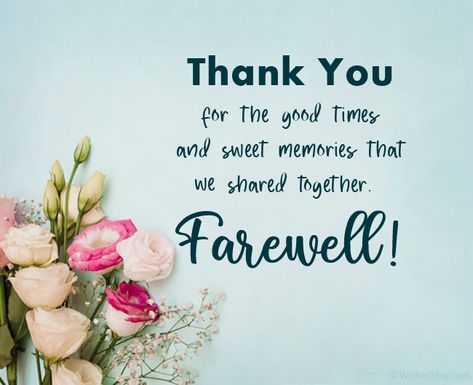 Farewell Quotes To Best Friend, Farewell Words Friends, So Long Farewell Quotes, Farewell Autographs For Friends, Farewell Message To Teacher, Quote For Farewell For Seniors, Message For Teacher Leaving, Farewell Day Quotes, Wishes For A Friend Who Is Leaving