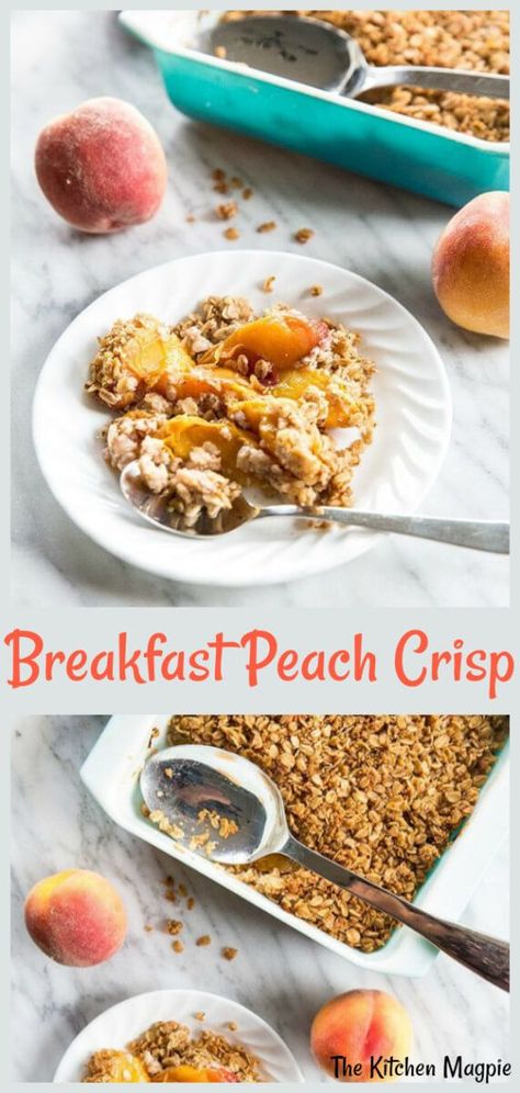 Healthy Peach Crisp With Oatmeal, Breakfast Ideas With Peaches, Peach Breakfast Recipes Healthy, Peach Oatmeal Crisp, Breakfast Peach, Healthy Peach Crisp, Fresh Peach Crisp, Peach Healthy, Heart Healthy Desserts