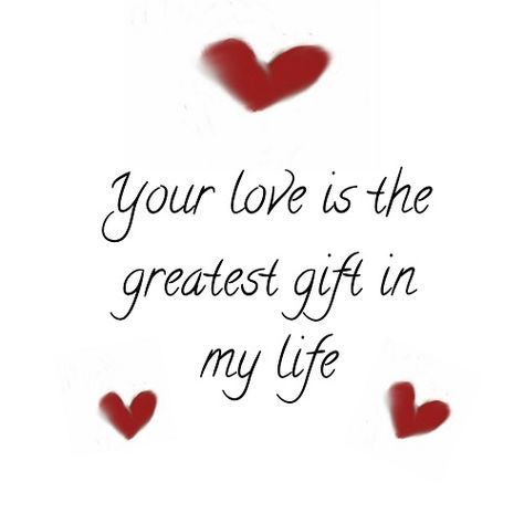 Love Is A Gift Quotes, Your Wonderful Quotes, Love You Husband Quotes, Lover Quote For Him, Happy Love Quotes For Him, Words Of Love For Him, To My Love Quotes, Cute Love Words, Love Words Romantic