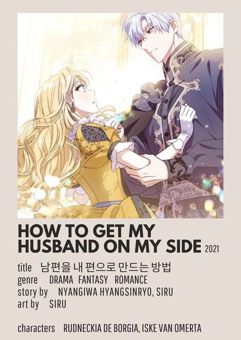 How to Get My Husband on My Side webtoon minimalist poster Webtoon Minimalist Poster, Romance Anime List, Historical Romance Manga, Bahasa Jepun, Personajes Studio Ghibli, Best Romance Anime, Film Anime, Online Comics, Anime Titles