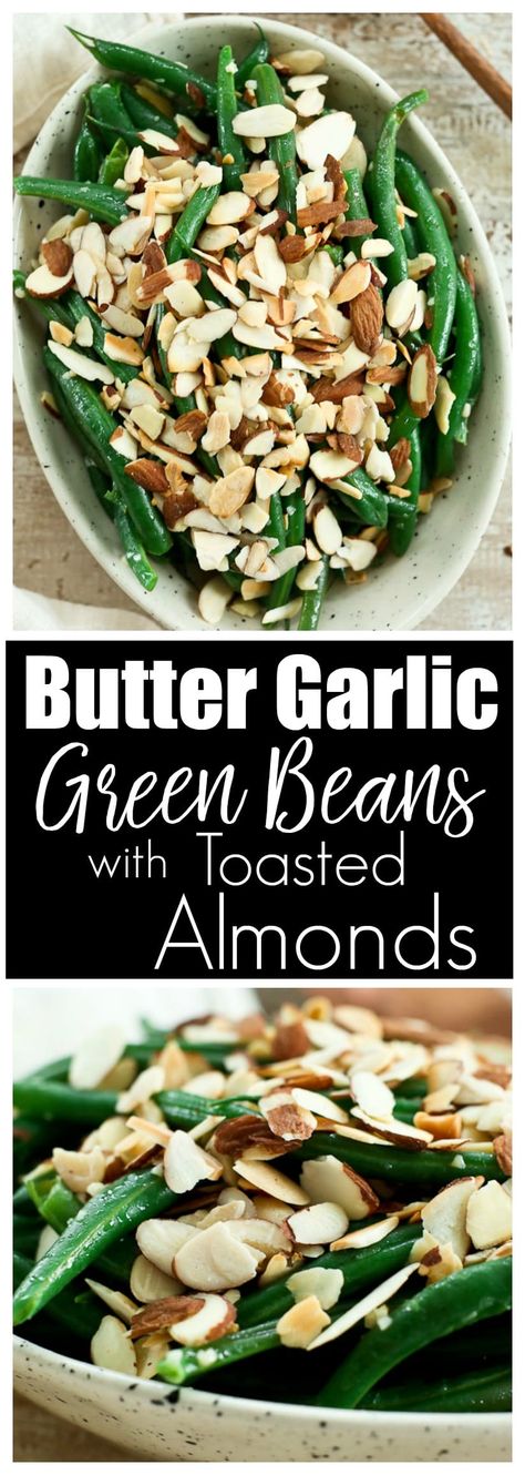 Garlic Butter Green Beans with Toasted Almonds recipe #thanksgivingrecipes #greenbeans #glutenfree #healthy #sidedish Garlic Butter Green Beans, Butter Green Beans, Slow Cooker Balsamic Chicken, Green Beans With Almonds, Green Beans Almondine, Clean Dinner Recipes, Almonds Recipe, Garlic Green Beans, Roasted Green Beans