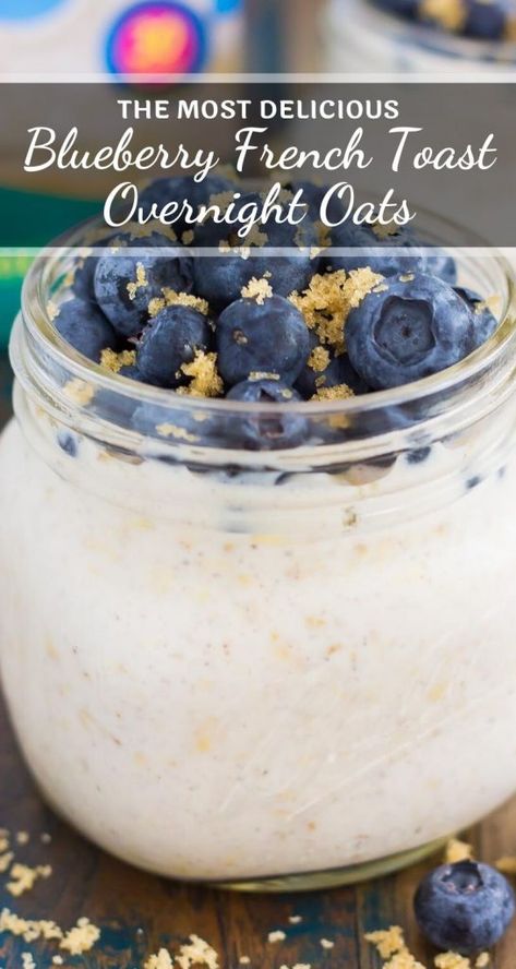 French Toast Overnight Oats, Overnight Oats Recipe Easy, Blueberry Overnight Oats, Oat Recipes Healthy, Overnight Oats Recipe Healthy, Blueberry French Toast, Overnight Oats Healthy, Overnight Oatmeal, Overnight Oats Recipe