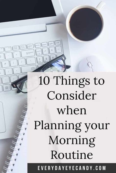 Need help planning your morning routine to have a more productive day? Check out these 10 things to consider when planning your morning routine. Every Day Routine, The Perfect Morning Routine, Morning Workout Motivation, Perfect Morning Routine, Morning Routine Checklist, Routine Checklist, Time Management Techniques, Cozy Life, Day Routine