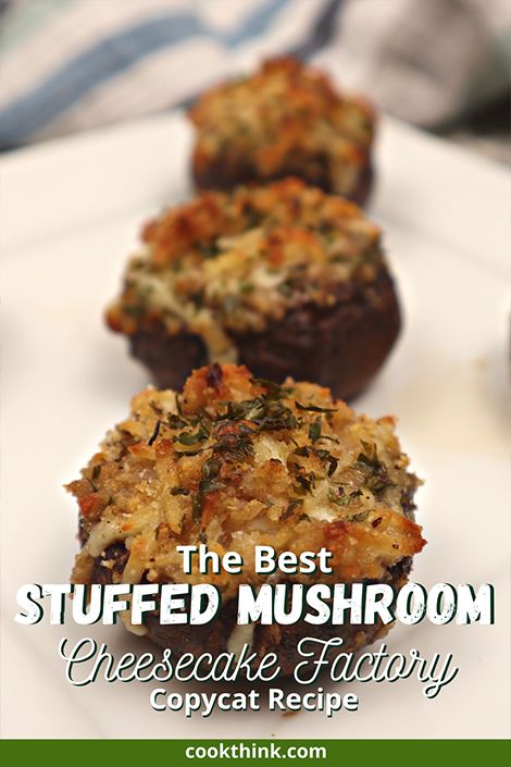 Cheesecake Factory Mushrooms, Stuffed Mushrooms Cheesecake Factory, Joanna Gaines Stuffed Mushrooms, Copycat Longhorn Stuffed Mushrooms, Copycat Stuffed Mushrooms, Cheesecake Factory Street Corn, Portabella Stuffed Mushroom Recipes, Cheesecake Factory Stuffed Mushrooms, Cheesecake Factory Copycat Recipes