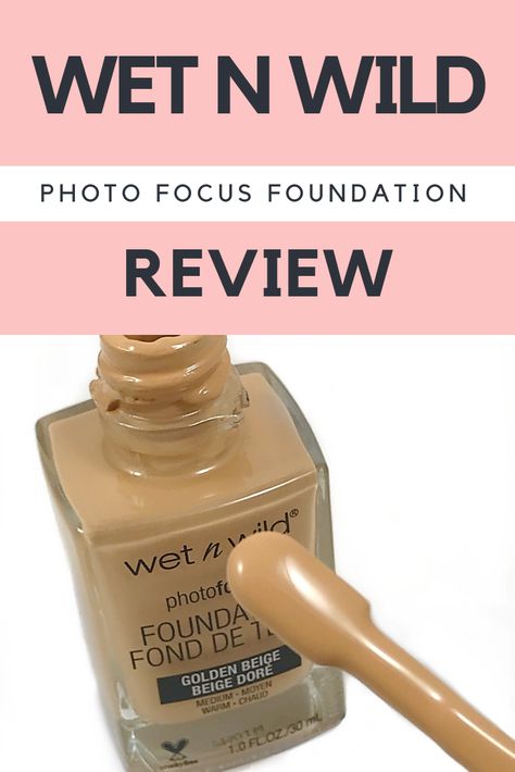 Wet N Wild's Photo Focus Foundation Review Wet And Wild Photo Focus Foundation, Wet N Wild Foundation, Wet N Wild Photo Focus Foundation, Wet And Wild Foundation, Foundation Swatches, Body Makeover, Foundation With Spf, Wet N Wild Makeup, Holiday Makeup Looks