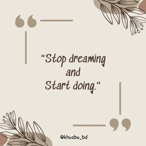 Stop Dreaming Start Doing, Stop Dreaming, Daily Quotes, Vision Board, Home Decor Decals, Quotes