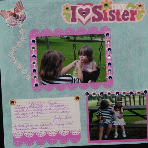 big sister Project Ideas - Scrapbook.com Sister Scrapbook Ideas, Sister Scrapbook, I Love My Sister, Graduation Scrapbook, Love My Sister, Big Sister, Scrapbook Ideas, My Sister, Project Ideas