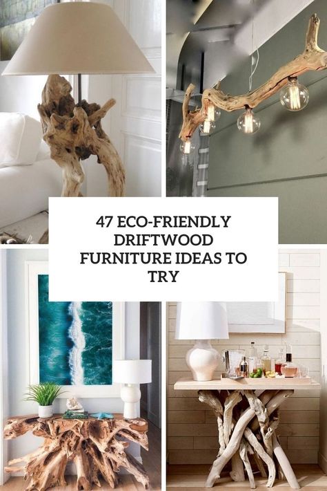 Driftwood Shelf Decor, Drift Wood Furniture Ideas, Diy Driftwood Furniture, Driftwood Table Diy, Beach Entryway Ideas, Driftwood Furniture Ideas, Driftwood Ideas Projects, Large Driftwood Ideas, Drift Wood Ideas Diy Projects