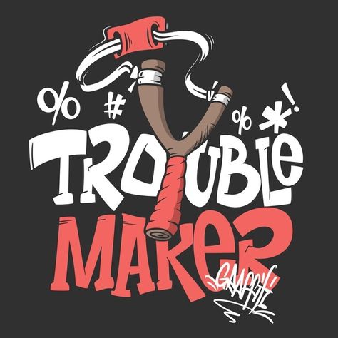 Dope Quotes, Trendy Shirt Designs, Mickey Mouse Wallpaper, Graffiti Font, Trouble Maker, Vector Sketch, Tag Print, Shirt Print Design, Typography Tshirt