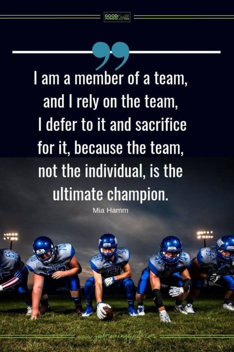 I am a member of a team, and I rely on the team... - Team Quotes To Motivate You To Work Better Team Captain Quotes, Champions Quotes, Good Team Quotes, Captain Quotes, Teamwork Motivation, Inspirational Teamwork Quotes, Champion Quotes, Team Motivational Quotes, Football Banquet