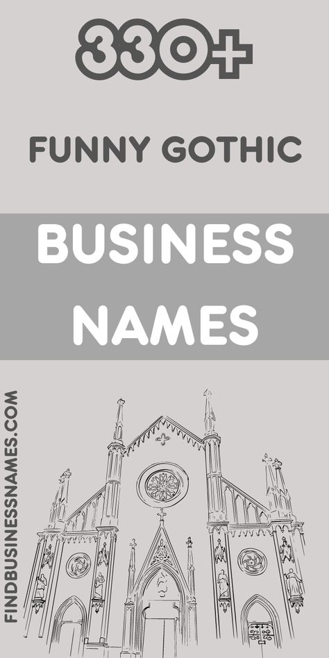 Funny Gothic Business Names that will make you laugh out loud!   Explore a unique mix of dark humor and creativity with these hilarious gothic shop names.   Perfect for adding a twist to your business branding.   #GothicBusinessNames Gothic Vocabulary, Witchy Business Names, Gothic Names, Goth Names, Gothic Words, Bakery Names, Shopping Humor, Gothic Buildings, Gothic Shop