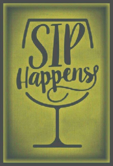 "Sip Happens....." Wine-T logo __[luconic.com](Remix) Sip Happens, Crafty Things, Pyrography, Diy Projects To Try, Projects To Try, Diy Projects, Arts And Crafts, Wine, Paint