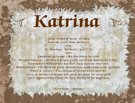 name Katrina Name, Creation Quotes, Personal Integrity, Greek Names, Name Origins, Foreign Travel, Name Meaning, Queen Quotes, First Name