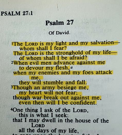 Psalms 27:1-3 The Lord is my light and my salvation, whom shall I fear? . . . . . #fyi Psalms 27, Whom Shall I Fear, The Lord Is My Light, Psalm 27, Fear Of The Lord, With All My Heart, Jesus Quotes, Sunday School, Abba