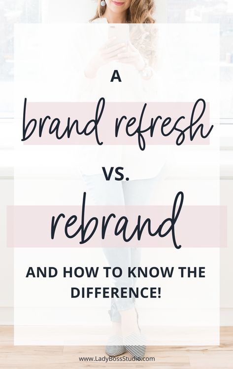 A Brand Refresh vs. Rebrand And How to Know the Difference! A blog post by Lady Boss Studio Inc. Rebranding Your Business, How To Announce Rebranding, Brand Relaunch Ideas, Brand Refresh Announcement, How To Rebrand, How To Rebrand Your Business, Rebranding Announcement Social Media, Rebranding Post, Rebranding Small Business