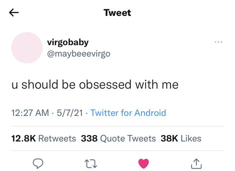 Virgobaby Tweets, Obsessed With Myself Quotes Twitter, Delulu Quotes Twitter, Me In 3 Pics Twitter Quote, Be Obsessed With Me Quotes, Messy Quotes Twitter, Better Off Quotes, Be Obsessed With Me, Self Obsessed Quotes