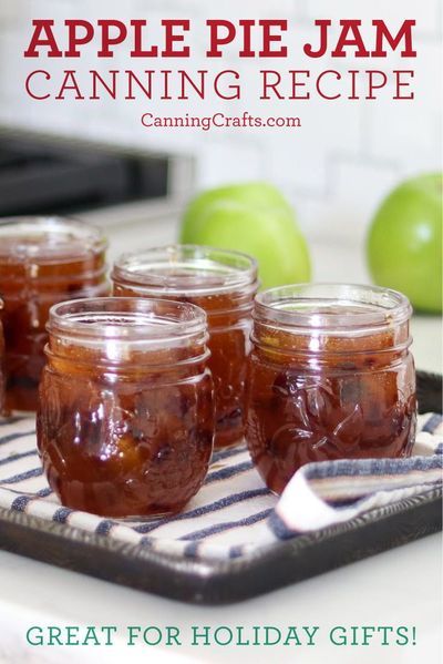 Canning Apples For Pie Filling, Canning Recipes For Gifts Holidays, Apple Pie In A Jar Canned, Apple Pie Jelly Recipe Canning, Apple Pie Preserves, Apple Pie Jelly Recipe, Canned Apple Jam, Canning For Christmas Gifts, Apple Jam Canning Recipes