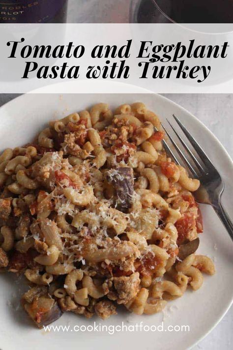 This easy and delicious Tomato and Eggplant Pasta recipe with Turkey is a hearty and healthy pasta dish, delicious paired with a good Merlot wine. We made it with ground turkey, but you could definitely swap in some leftover turkey from your Thanksgiving feast! Eggplant Pasta Sauce, Recipe With Turkey, Pasta With Turkey, Eggplant Recipes Pasta, How To Prepare Eggplant, Eggplant Pasta, Healthy Pasta Dishes, Turkey Pasta, Merlot Wine