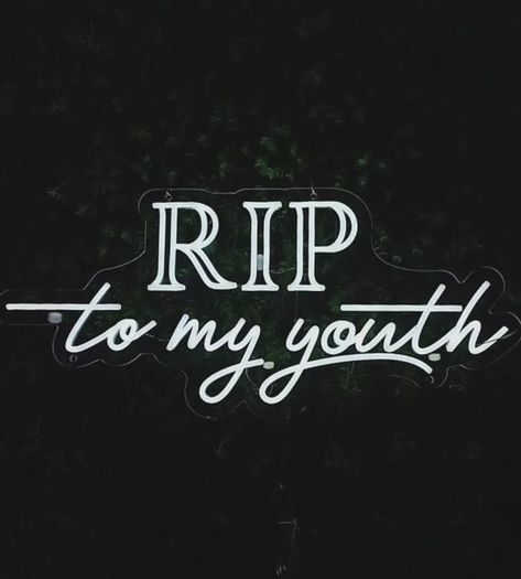 🖤 RIP to my youth 🖤 Another neon sign ready to hire for your event for just £25! 🤩 Rip To My Teens Birthday, Rip To My Youth Party, Rip My 20s Party, Rip Thirties, Rip My 20s, Rip To My 20s Party, Rip 30s, Rip To My 20s, Dirty 30 Party