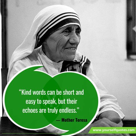 Mother Teresa Humility List, Quotes By Mother Teresa, Quotes On Mother, Mother Teresa Quotes, Quotes On Love, Love And Kindness, Love Your Family, Mother Teresa, Best Motivational Quotes