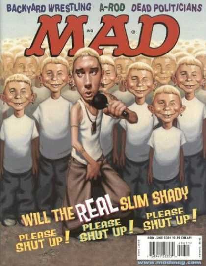 Slim Shady - A-rod - Backyard Wrestling - Dead Politicians - Please Shut Up… American Humor, Mad Tv, The Real Slim Shady, Mad Magazine, Popular Magazine, Mad World, Slim Shady, Cover Pics, Vintage Magazines