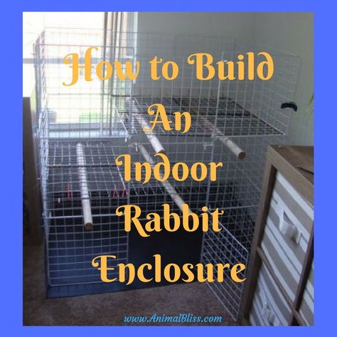 How to Build An Indoor Rabbit Enclosure – DIY Bunny Hutch Rabbit Enclosure Diy, Indoor Rabbit Enclosure, Diy Bunny Hutch, Rabbit Enclosures, Indoor Bunny House, Bunny Houses, Diy Bunny Cage, Diy Rabbit Cage, Rabbit Hutch Indoor