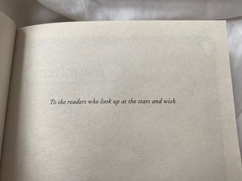 To The Readers Who Look At The Stars And Wish, To The Readers Who Look At The Stars, Writing Expressions, Look Up At The Stars, Look At The Stars, Dear Reader, About Time, Looking Up, Look At