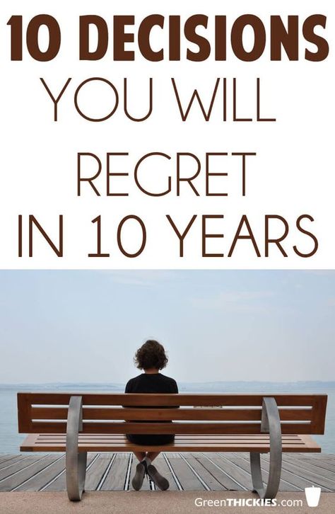 10 Decisions You Will Regret In 10 Years Printable Forms, Healthy Remedies, Healthy Man, Development Plan, Relationship Blogs, Right Decision, Quote Life, Life Improvement, Sustainable Lifestyle