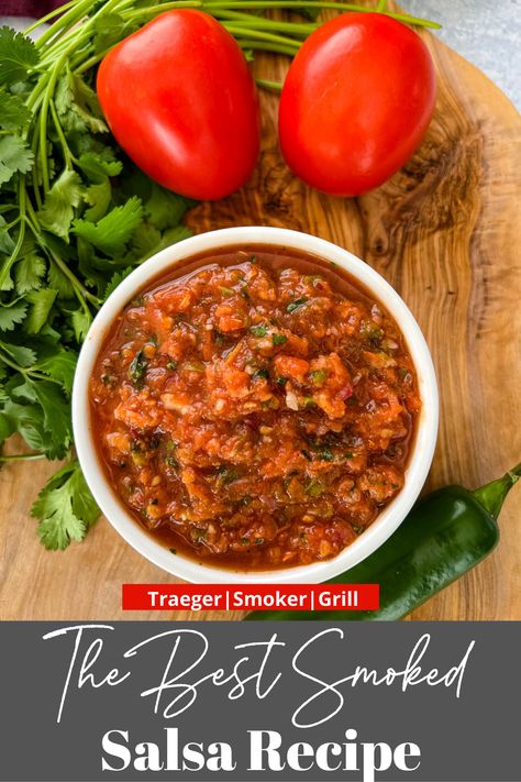 Smoked Salsa Recipe Traeger, Canning Smoked Salsa, Smoker Salsa Recipe, Smoker Salsa, Smoked Salsa Recipe Canning, Smoked Salsa Traeger, Dips On Smoker, Smoky Salsa Recipe, Smoked Ideas