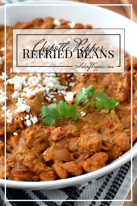 Vegetarian Refried Beans Recipe, Best Refried Beans, Spicy Refried Beans, Refried Beans Recipe, Beans Recipes, Beans Vegetable, Taco Time, Chipotle Pepper, Beans Recipe