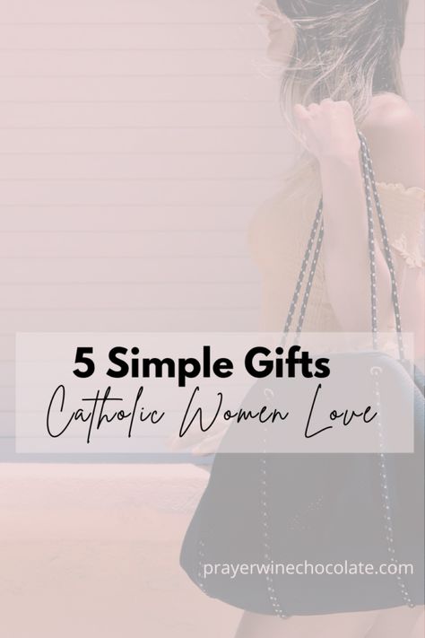 5 Simple Gifts Catholic Women Love - Prayer Wine Chocolate Catholic Baptism Gifts, Catholic Christmas Gifts, Catholic Baptism, Creative Gift Baskets, Wine Chocolate, Catholic Christmas, Gift Baskets For Women, Catholic Women, Birthday Blessings