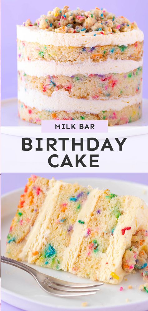 Momofuku Cake, Milk Bar Cake, Milk Bar Birthday Cake, Easy Birthday Cake Recipes, Funfetti Birthday Cake, Best Birthday Cake Recipe, Funfetti Birthday, Momofuku Milk Bar, Cake Recipes For Kids