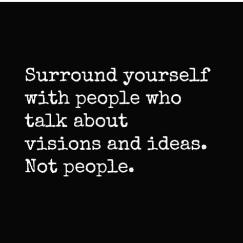 Your Surroundings Quotes, Go Getter Quotes, Surround Yourself With People Who, Surround Yourself With People, Spiritual Truth, Positive Quotes Motivation, Go Getter, Surround Yourself, Start Ups