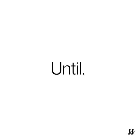 Do it until… Stopping before the end does not get the job done. Sometimes it takes longer to accomplish a goal than we initially thought but continuing until… makes the difference. This leads to our success in any endeavor. Words Wallpaper, Get The Job, It Takes, Words Quotes, Vocabulary, The End, Do It, Wallpapers, Reading