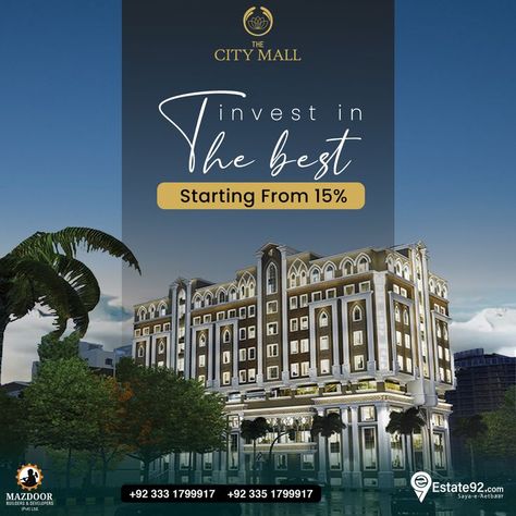 Estate92.com - Transforming the process of buying and selling real estate. The City Mall- Providing the best luxury Apartments, Invest in the best. ✅ Booking starts from 15% ✅ Confirmation with just 15% For bookings and details Contact us at UAN: 0333 17 999 17 UAN: 0335 17 999 17 Real Estate Slogans, Real Estate Banner, Inmobiliaria Ideas, Food Videography, Real Estate Advertising, Monday Motivation Quotes, Real Estate Marketing Design, Real Estate Ads, Real Estates Design