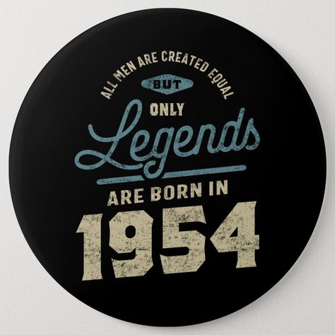 Legends Since 1954 Birthday Gift Button, Adult Unisex, Size: Colossal, 6 Inch, Light Cyan / Lemon Chiffon / Cornsilk 70 Birthday Party Ideas For Men, Birthday Rhymes, 1954 Birthday, Birthday Photo Collage, Card Greetings, Lemon Chiffon, Light Cyan, 70th Birthday Parties