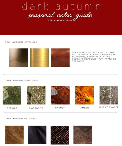 Guide to the Dark Autumn Seasonal Color Palette | The Aligned Lover Dark Autumn Color Palette Men, Dark Deep Autumn Color Palette, Autumn Seasonal Color Palette, Dark Autumn Color Palette, Bronze Autumn, Romantic Kibbe, Seasonal Color Palette, Deep Autumn Color Palette, Autumn Skin