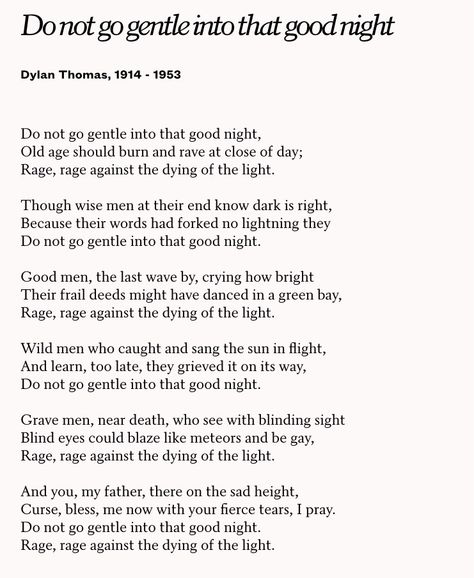 Do not go gentle into that good night, Poem read by Michael Cane in Interstellar Quotes From Interstellar, Interstellar Movie Quotes, Interstellar Poem, Poem About Night, Poems About The Night, Dylan Thomas Quotes, Do Not Go Gentle Into That Good Night Interstellar, Dylan Thomas Poems, Rage Quotes