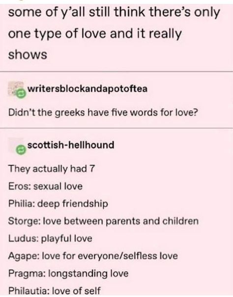 Words For Love, Type Of Love, Types Of Love, Selfless Love, Book Writing Tips, Greek Words, The More You Know, Faith In Humanity, Funny Pics