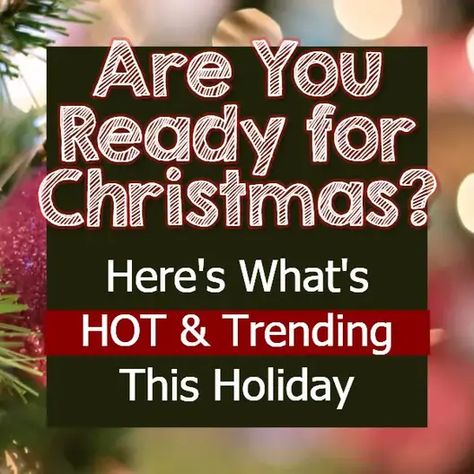 Christmas Gifts 2022 Trends, Holiday Decor Trends, Craft Trends, Christmas Decor Trends, Trending Christmas, Hottest Christmas Gifts, Trending Christmas Gifts, Christmas Cutouts, Tacky Christmas Sweater