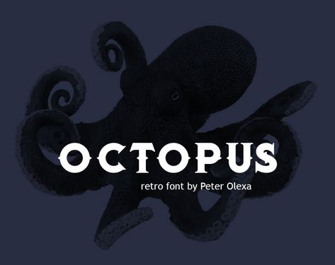 Octopus font by Peter Olexa  http://www.fontriver.com/font/octopus/  #retro #fonts #design #webdesign #typography #type #lettering #ttf #font #otf #typeface #artwork #octopus Retro Font, Font Free, Download Fonts, Fonts Design, Octopus, Click Here, To Create, Web Design, Typography