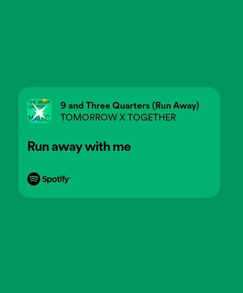 Txt Song Lyrics Quotes, Txt Runaway Lyrics, Txt Lyrics Spotify, K Pop Songs Lyrics, Txt Runaway, Lyric Core, K Pop Lyrics, Kpop Song Lyrics, Txt Songs