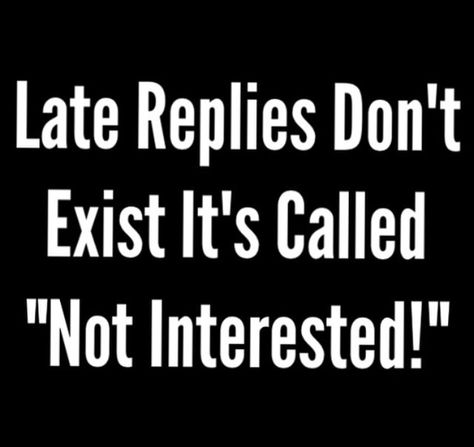 Ignoring Messages Quotes, Online But Not Replying Quotes, Late Reply Quotes Funny, Late Replies Quotes Funny, Late Replies Quotes, Seen Message No Reply Quotes, Late Reply Quotes Feelings, No Reply Quotes, Late Reply Quotes