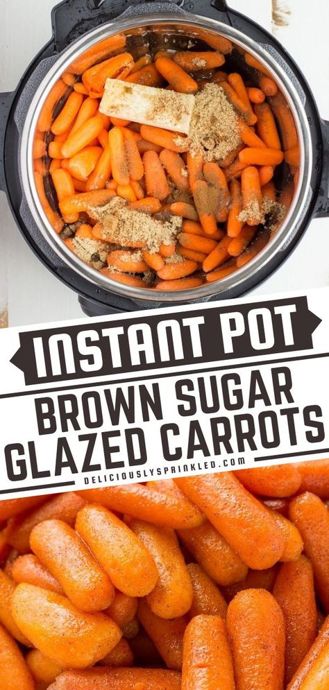 Instant Pot Glazed Carrots, Instant Pot Veggies, Glazed Carrots Recipe, Carrots Recipe, Pot Recipes Easy, Best Instant Pot Recipe, Glazed Carrots, Instant Pot Recipes Chicken, Thanksgiving Side